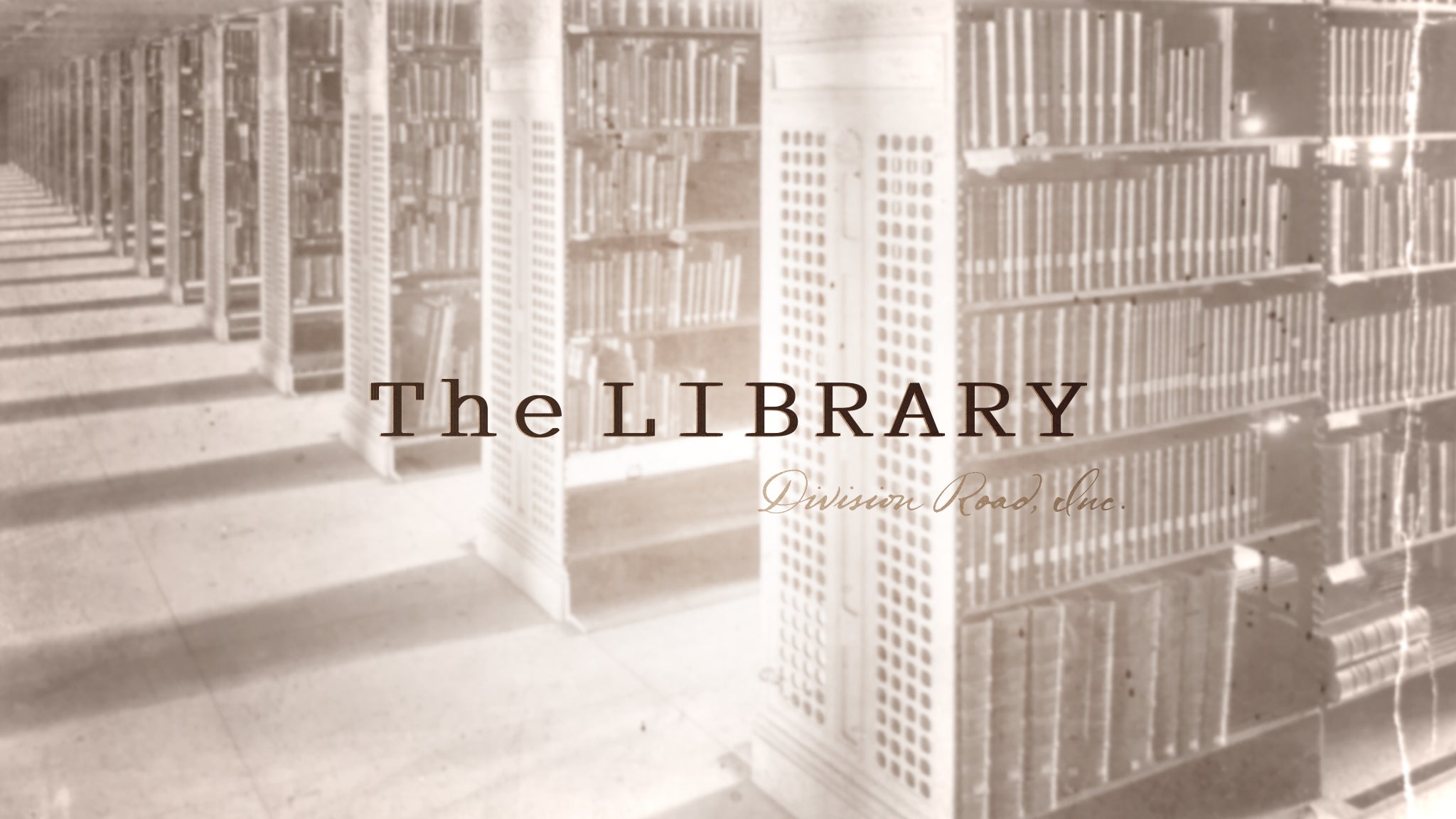 The Library by Division Road – Division Road, Inc.
