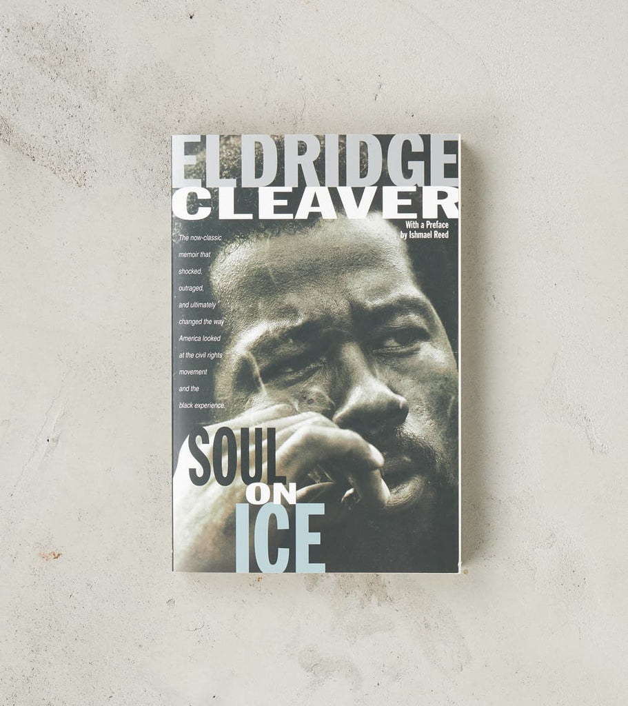 Soul on Ice - Eldridge Cleaver